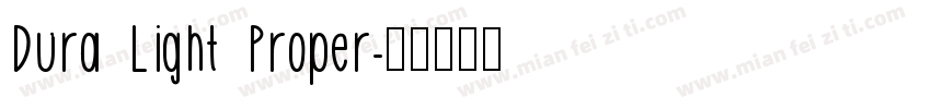 Dura Light Proper字体转换